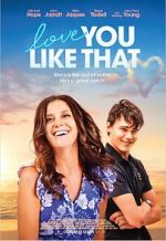 Watch Love You Like That Watch123movies