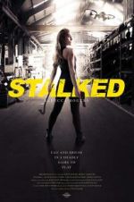 Watch Stalked Watch123movies