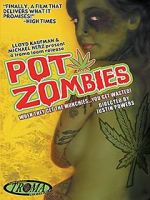 Watch Pot Zombies Watch123movies