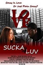 Watch Sucka 4 Luv Watch123movies