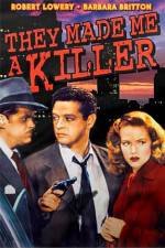 Watch They Made Me a Killer Watch123movies