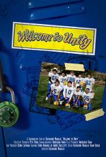 Watch Welcome to Unity Watch123movies