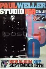 Watch Paul Weller: Studio 150 Watch123movies
