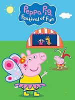 Watch Peppa Pig: Festival of Fun Watch123movies