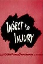 Watch Insect to Injury Watch123movies