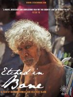 Watch Etched in Bone Watch123movies