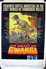 Watch The Valley of Gwangi Watch123movies
