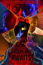 Watch Dreamland Awaits Watch123movies