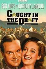 Watch Caught in the Draft Watch123movies