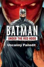 Watch Under The Red Hood Uncanny Fanedit Watch123movies