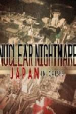 Watch Nuclear Nightmare Japan in Crisis Watch123movies