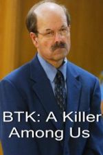 Watch BTK: A Killer Among Us Watch123movies