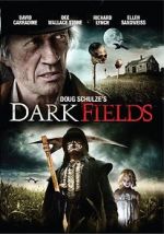Watch Dark Fields Watch123movies