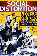 Watch Social Distortion: Live in Orange County Watch123movies