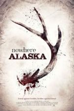 Watch Nowhere Alaska Watch123movies
