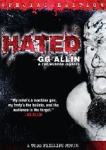 Watch Hated: GG Allin & the Murder Junkies Watch123movies