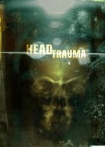 Watch Head Trauma Watch123movies