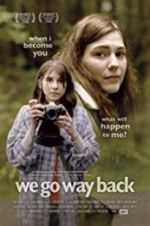 Watch We Go Way Back Watch123movies