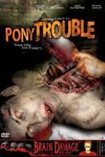 Watch Pony Trouble Watch123movies