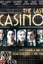 Watch The Last Casino Watch123movies