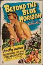 Watch Beyond the Blue Horizon Watch123movies