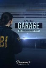 Watch 26th Street Garage: The FBI\'s Untold Story of 9/11 Watch123movies