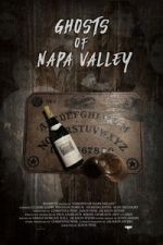 Watch Ghosts of Napa Valley Watch123movies