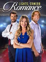 Watch Lights, Camera, Romance Watch123movies