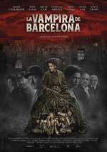 Watch The Barcelona Vampiress Watch123movies