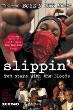Watch Slippin' Ten Years with the Bloods Watch123movies