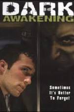 Watch Dark Awakening Watch123movies