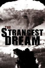 Watch The Strangest Dream Watch123movies