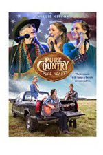 Watch Pure Country Pure Heart Watch123movies