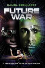 Watch Future War Watch123movies