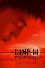 Watch Camp 14 Total Control Zone Watch123movies