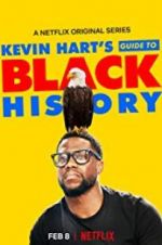 Watch Kevin Hart\'s Guide to Black History Watch123movies
