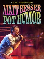 Watch Matt Besser: Pot Humor (TV Special 2019) Watch123movies