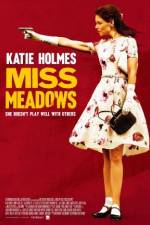Watch Miss Meadows Watch123movies