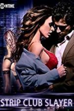 Watch Strip Club Slayer Watch123movies