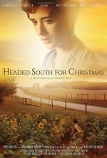 Watch Headed South for Christmas Watch123movies