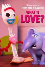 Watch Forky Asks a Question: What Is Love? Watch123movies
