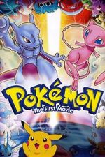 Watch Pokémon: The First Movie - Mewtwo Strikes Back Watch123movies