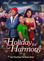 Watch A Holiday for Harmony Watch123movies
