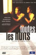 Watch Toutes les nuits Watch123movies