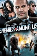 Watch Enemies Among Us Watch123movies