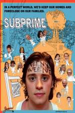 Watch Subprime Watch123movies