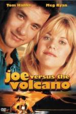 Watch Joe Versus the Volcano Watch123movies