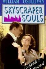 Watch Skyscraper Souls Watch123movies
