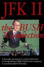 Watch JFK II The Bush Connection Watch123movies