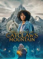 Watch The Legend of Catclaws Mountain Watch123movies